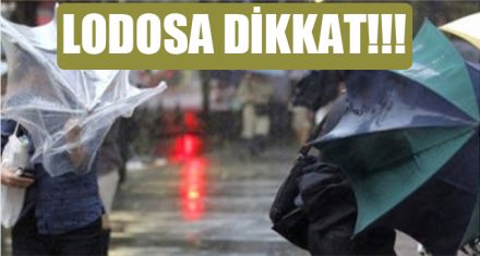 LODOSA DİKKAT!!!