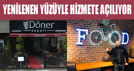 YENİLENEN YÜZÜYLE HİZMETE AÇILIYOR