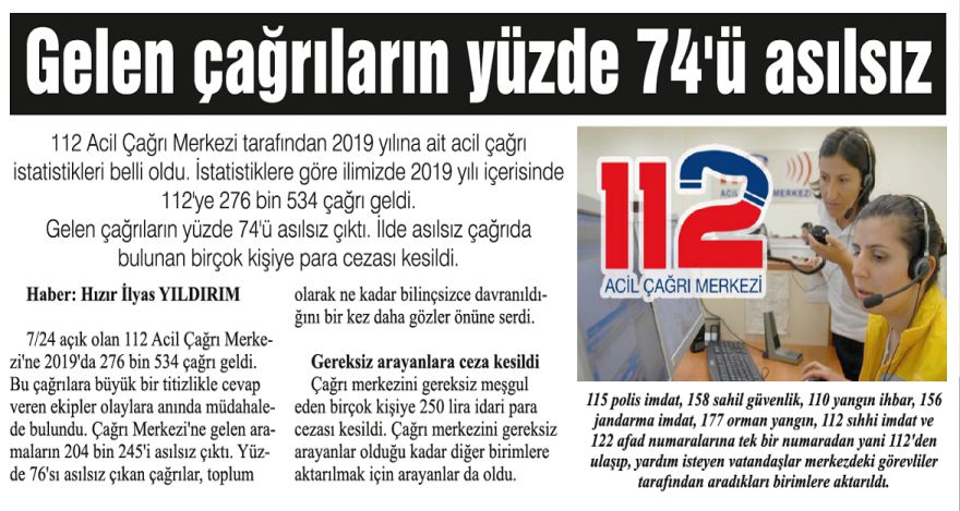 Gelen çağrıların yüzde 74'ü asılsız