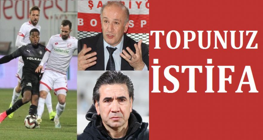TOPUNUZ İSTİFA!