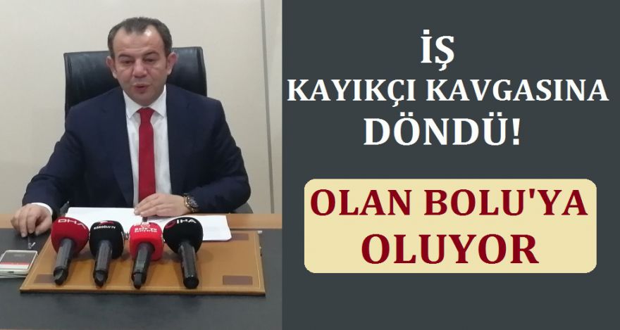 İŞ KAYIKÇI KAVGASINA DÖNDÜ