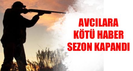 AVCILARA KÖTÜ HABER SEZON KAPANDI