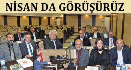 NİSAN DA GÖRÜŞÜRÜZ