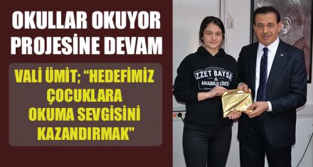 OKULLAR OKUYOR PROJESİNE DEVAM