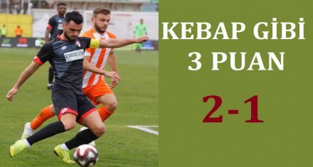 KEBAP GİBİ 3 PUAN