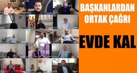 BAŞKANLARDAN ORTAK ÇAĞRI