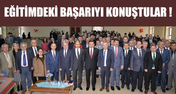 EĞİTİMDEKİ BAŞARIYI KONUŞTULAR