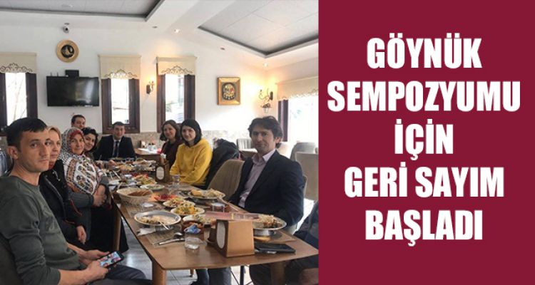 GÖYNÜK SEMPOZYUMU İÇİN GERİ SAYIM BAŞLADI