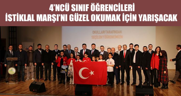 İSTİKLAL MARŞI'NI GÜZEL OKUMAK İÇİN YARIŞACAKLAR