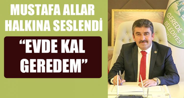 MUSTAFA ALLAR HALKINA SESLENDİ