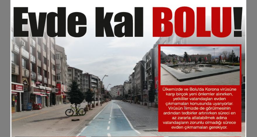 Evde kal BOLU!