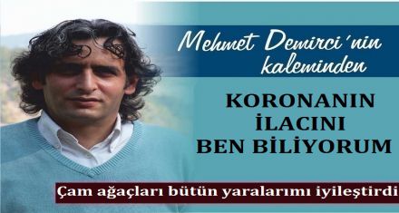 KORONANIN İLACINI BEN BİLİYORUM!