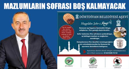 DÖRTDİVAN'DA MAZLUMLARIN SOFRASI BOŞ KALMAYACAK