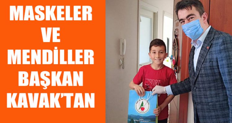 MASKELER VE MENDİLLER BAŞKAN KAVAK'TAN
