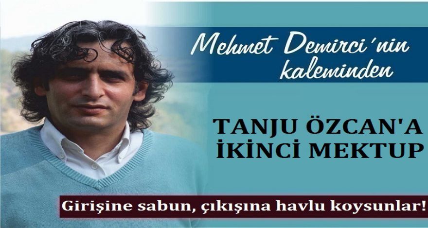 TANJU ÖZCAN'A MEKTUP 2