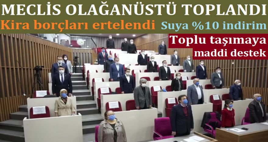 MECLİS OLAĞANÜSTÜ TOPLANDI