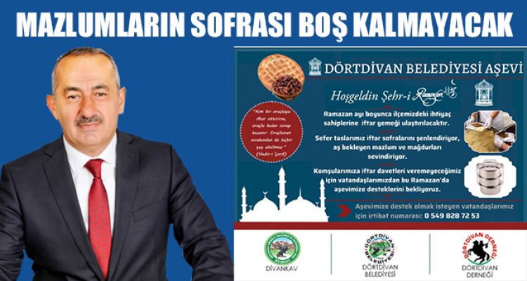 DÖRTDİVAN'DA MAZLUMLARIN SOFRASI BOŞ KALMAYACAK