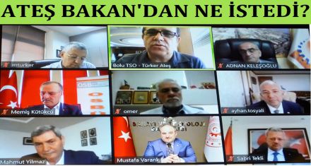 ATEŞ BAKANDAN NE İSTEDİ