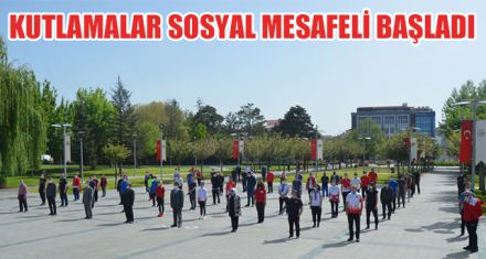 KUTLAMALAR SOSYAL MESAFELİ BAŞLADI