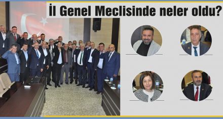 İl Genel Meclisinde neler oldu?