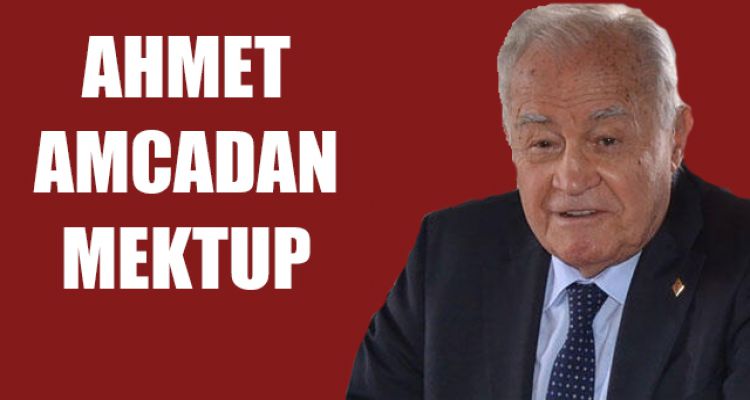AHMET AMCADAN MEKTUP