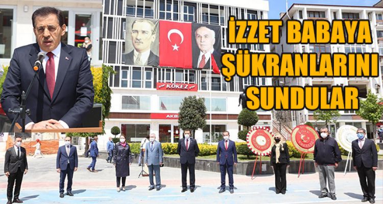 İZZET BABAYA ŞÜKRANLARINI SUNDULAR