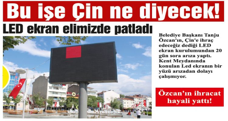 Özcan'ın ihracat hayali yattı!