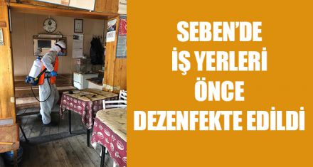 İŞ YERLERİ DEZENFEKTE EDİLDİ