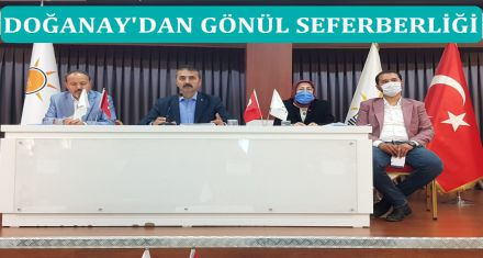 Doğanay'dan “Gönül Seferberliği” çağrısı