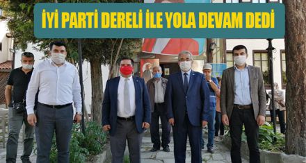 İYİ PARTİ DERELİ İLE YOLA DEVAM DEDİ