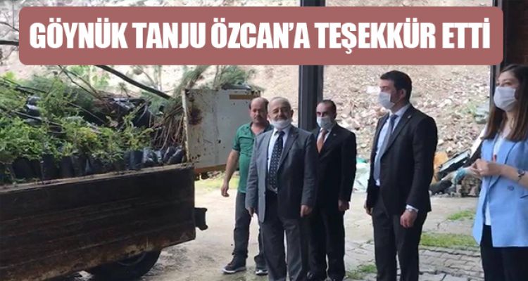 GÖYNÜK TANJU ÖZCAN'A TEŞEKKÜR ETTİ