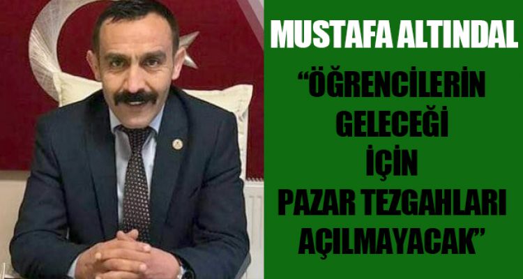 SINAV GÜNÜ PAZARCILAR TEZGAH AÇMAYACAK