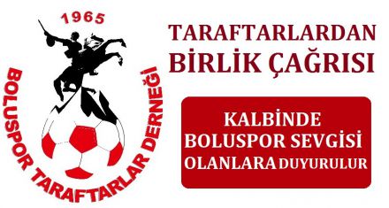 BOLUSPOR SEVGISI TASIYANLARA DUYRULUR