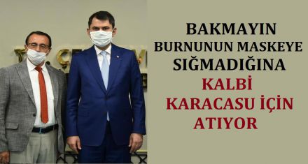KALBİ KARACASU İÇİN ATIYOR 