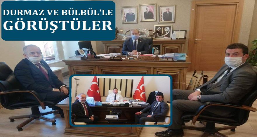 Bülbül ve Durmaz'la görüştüler