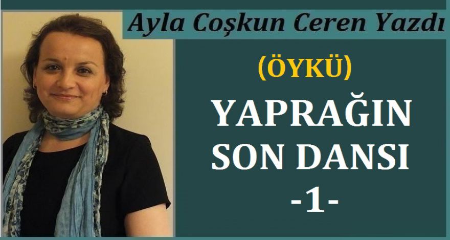 YAPRAĞIN SON DANSI
