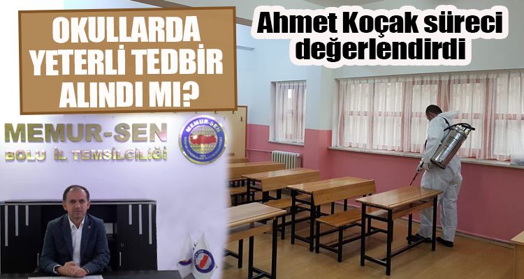 OKULLARDA YETERLİ TEDBİR ALINDI MI?