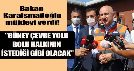 BAKAN MÜJDEYİ VERDİ