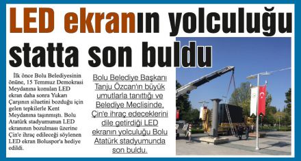 LED ekranın yolculuğu statta son buldu