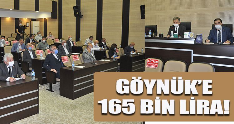 GÖYNÜK'E 165 BİN LİRA