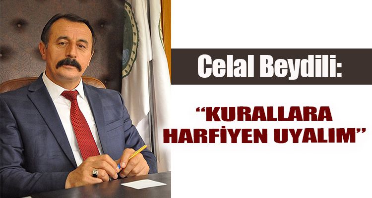 “KURALLARA HARFİYEN UYALIM”