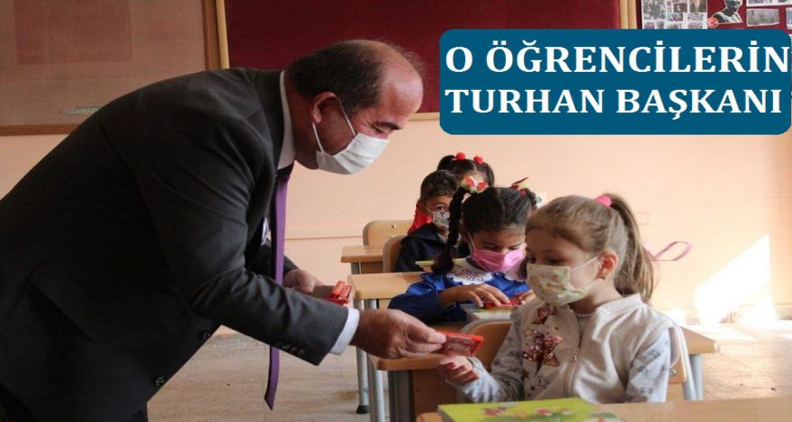 O Öğrencilerin Turhan Başkanı