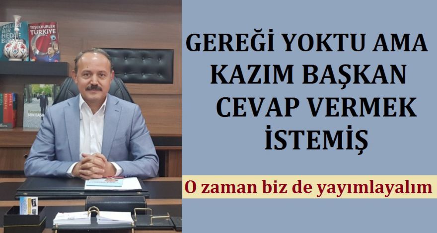 KONAK BOŞUNA ZAHMET ETMİŞ