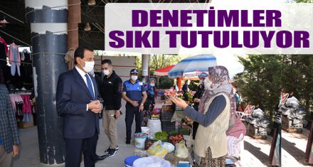 DENETİMLER SIKI TUTULUYOR