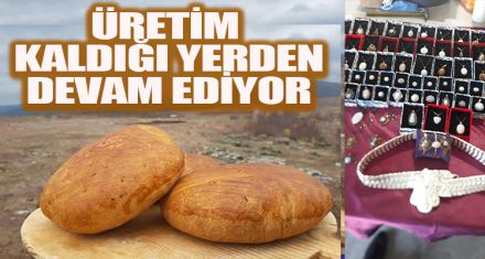Üretim kaldığı yerden  devam ediyor