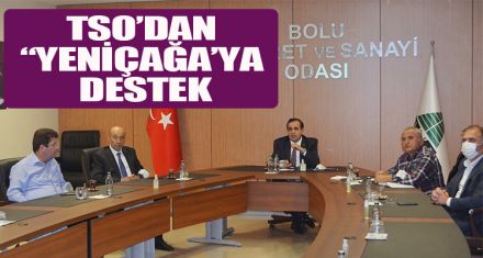 TSO “YENİÇAĞA'YA DESTEK