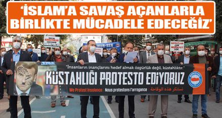 ‘İSLAMA SAVAŞ AÇANLARLA BİRLİKTE MÜCADELE EDECEĞİZ'