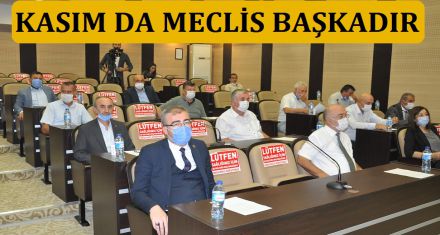 KASIM DA MECLİS BAŞKADIR