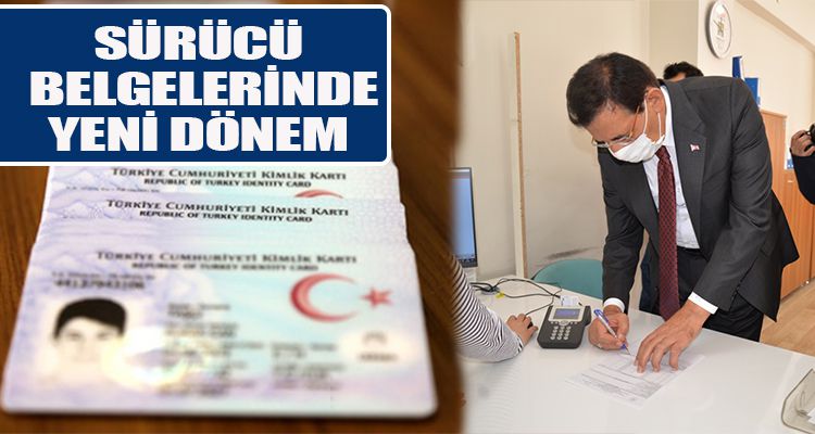 SÜRÜCÜ BELGELERİNDE YENİ DÖNEM