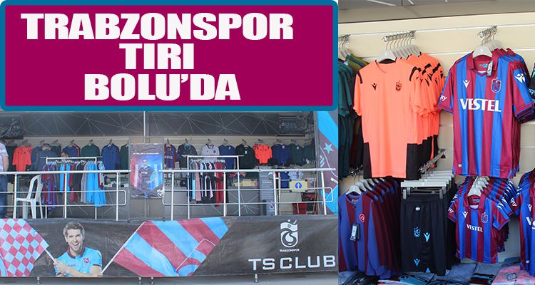 TRABZONSPOR TIRI BOLU'DA